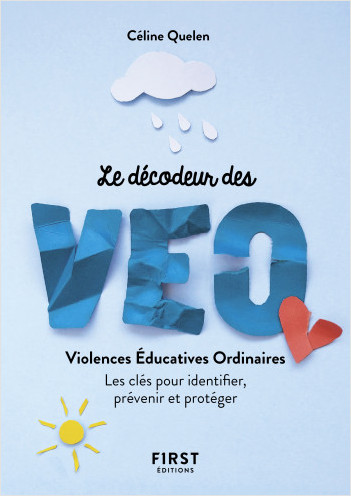 Le Petit Livre décodeur des VEO : violences éducatives ordinaires - Les clés pour identifier, prévenir et protéger