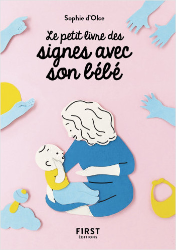 Petit Livre des signes avec son bébé