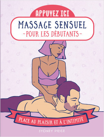 Massage sensuel pour débutants - Appuyez ici