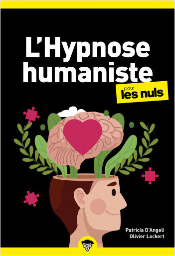 L'hypnose humaniste pour les Nuls, poche, 2 éd.