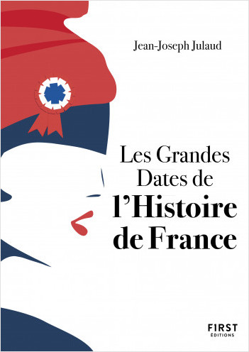 Le petit livre des grandes dates de l'Histoire de France, 4e