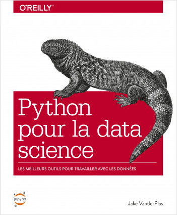 Python pour la Data Science, outils essentiels pour manipuler les données - collection O'Reilly