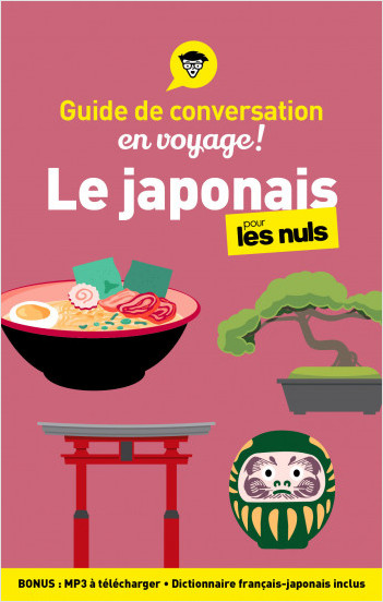 Guide de conversation Le japonais pour les Nuls en voyage, 3e ed