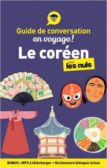 Guide de conversation Le coréen pour les Nuls en voyage, 2e ed