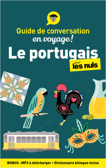 Guide de conversation Le portugais pour les Nuls en voyage, 4e ed