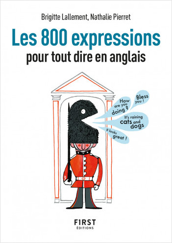 Le Petit Livre de - Les 800 expressions pour tout dire en anglais, 2e éd.