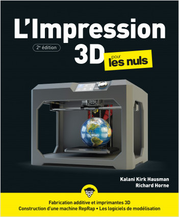 Impression 3D pour les Nuls 2e édition