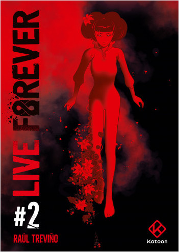 Live Forever - Tome 2