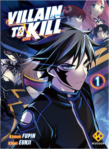 Villain to Kill - tome 1
