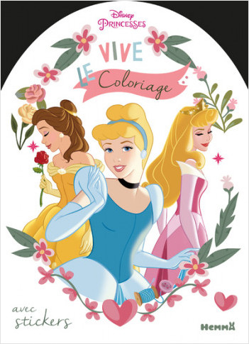 Disney Princesses - Vive le coloriage !