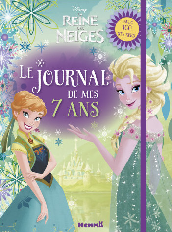 Disney La Reine des Neiges - Le journal de mes 7 ans