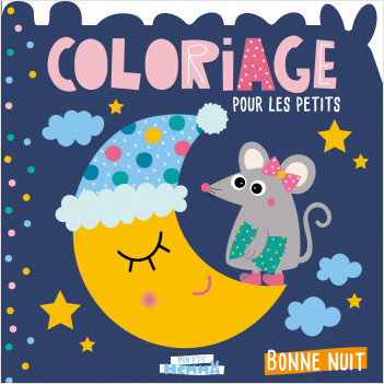 Mon P'tit Hemma - Coloriage pour les petits - Bonne nuit - Album de coloriage - Dès 3 ans