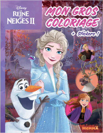 Disney La Reine des Neiges 2 - Mon gros coloriage + stickers ! - Livre de coloriage avec stickers - Dès 4 ans