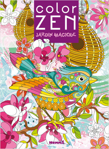 Color Zen - Jardin magique - Livre de coloriage détente - Dès 7 ans