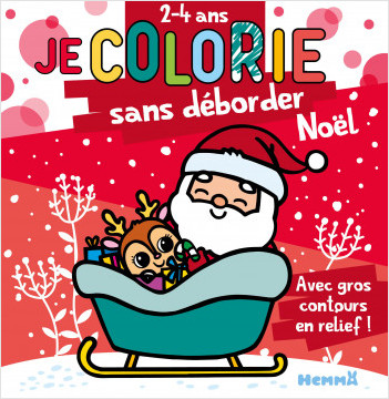 Je colorie sans déborder - Noël (Père Noël et renne) - Bloc de coloriages aux contours épais pailletés et en relief - Dès 2 ans 