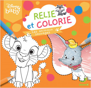 Disney Baby - Relie et colorie - Les animaux sauvages - Livre de coloriage avec points à relier - Dès 3 ans