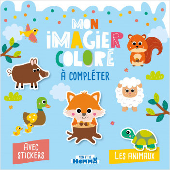 Mon P'tit Hemma - Mon imagier coloré à compléter - Les animaux - Imagier avec stickers pour enfants - Dès 3 ans