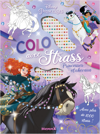 Disney Princesses - Colo avec strass - Princesses et chevaux - Coloriage avec strass - Dès 5 ans	