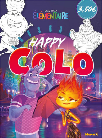 Disney Pixar Élémentaire – Happy Colo – Livre de coloriage – Dès 5 ans