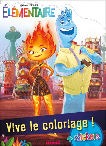 Disney Pixar Élémentaire - Vive le coloriage ! – Livre de coloriage avec stickers – Dès 4 ans