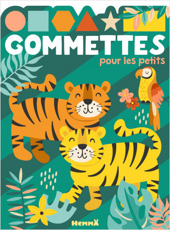 Gommettes pour les petits - Tigres - Livre de gommettes - Dès 3 ans