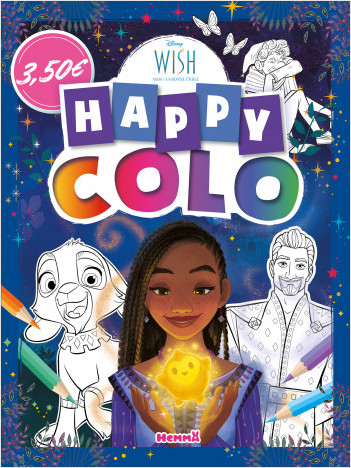 Disney Wish – Happy Colo – Livre de coloriage – Dès 5 ans