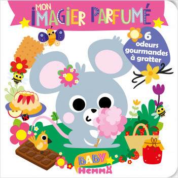 Baby Hemma - Mon imagier parfumé - 6 odeurs gourmandes à gratter - Livre d'éveil - Imagier illustré - Dès 12 mois