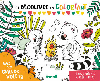Je découvre en coloriant - Les bébés animaux - Coloriage avec grands volets - Dès 3 ans