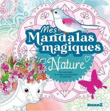 Mes mandalas magiques - La nature - Dès 6 ans