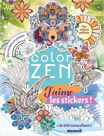 Color Zen - J'aime les stickers - livre full stickers - + de 500 stickers - Dès 5 ans