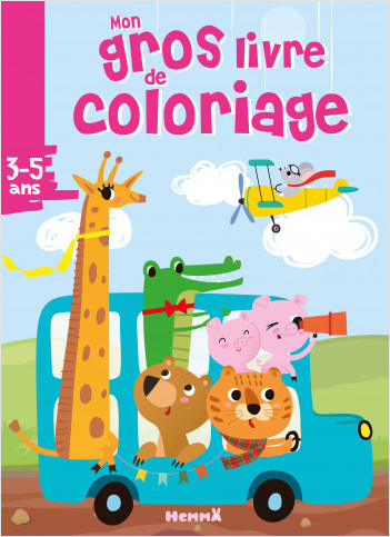 Mon gros livre de coloriage - Autobus bleu et animaux - Gros livre de 192 pages de coloriages - Dès 3 ans