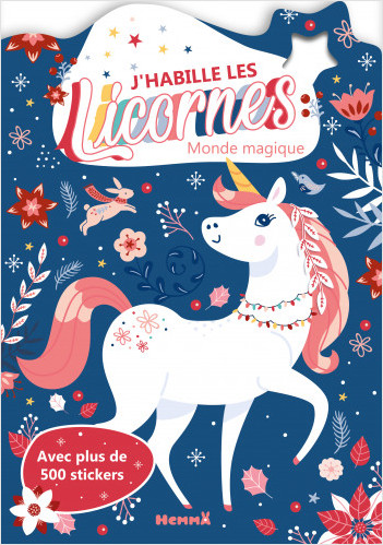 Les Licornes - J'habille les licornes - Monde magique - Livre de stickers et de coloriages - Dès 5 ans