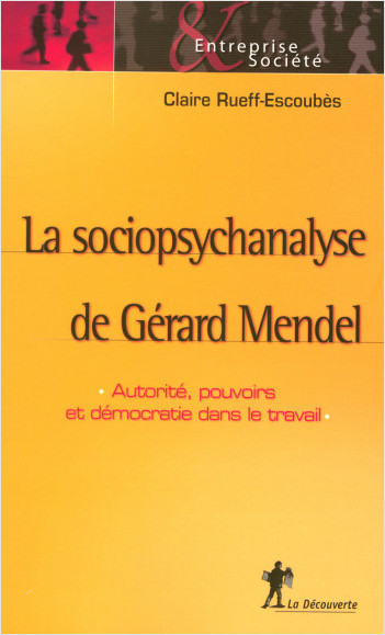 La sociopsychanalyse de Gérard Mendel
