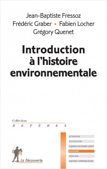 AN INTRODUCTION TO THE HISTORY OF THE ENVIRONMENT