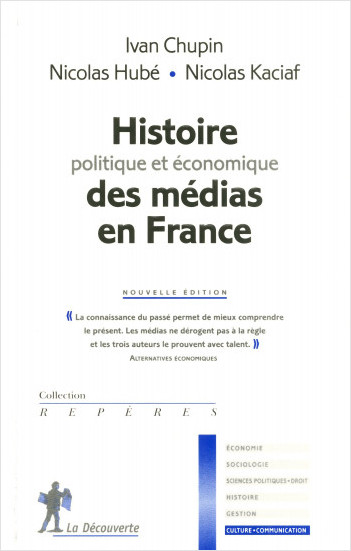 Histoire politique et économique des médias en France  