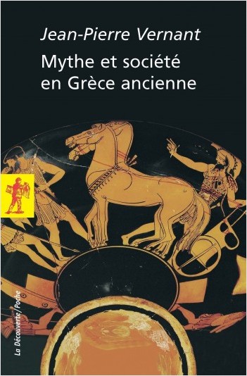 Mythe et société en Grèce ancienne