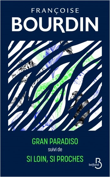 Gran Paradiso et Si loin si poches - édition collector