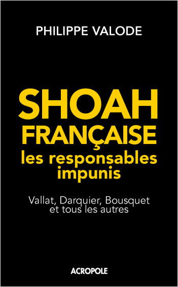 Shoah française, les responsables impunis