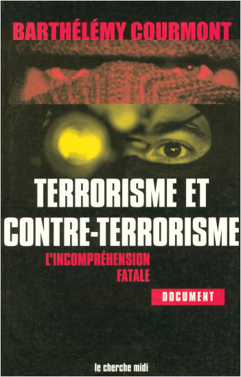 Terrorisme et contre terrorisme