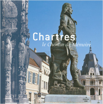 Chartres, le Chemin de Mémoire