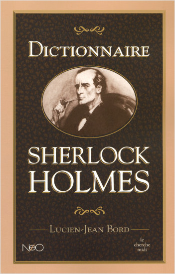Dictionnaire Sherlock Holmes