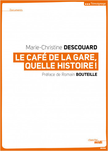 Le Café de la Gare, quelle histoire !