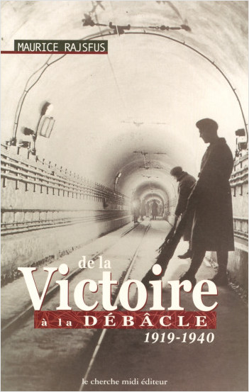 De la victoire à la débâcle - 1919-1940