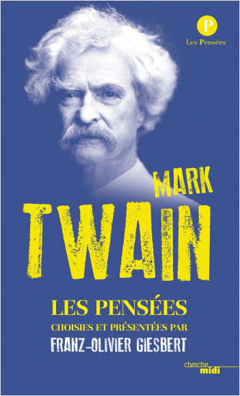 Pensées de Mark Twain