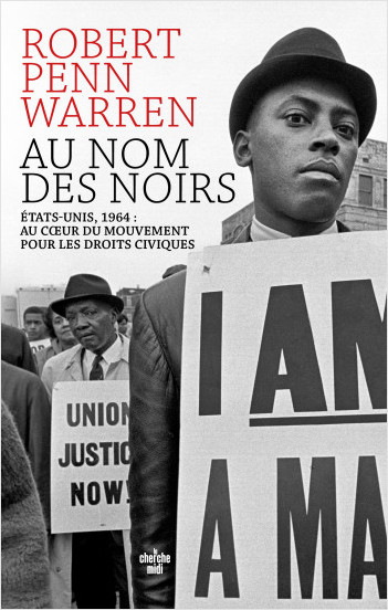 Au nom des Noirs - États-Unis, 1964 : au cœur du mouvement pour les droits civiques