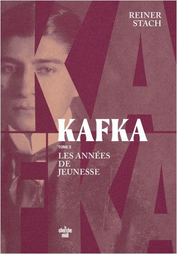 Kafka, les années de jeunesse - tome 3