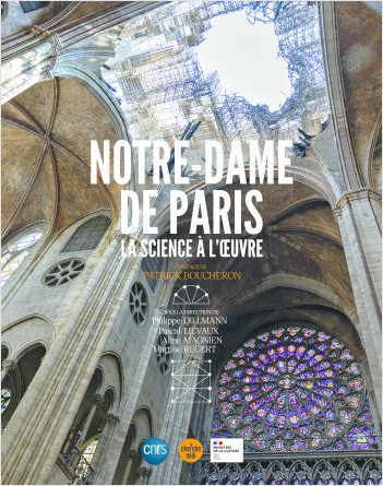 Notre-Dame de Paris, la science à l%7œuvre