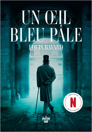 Un oeil bleu pâle - Le roman à l'origine du film Netflix The Pale Blue Eye