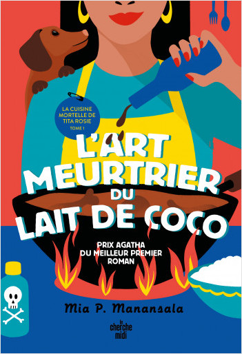 La cuisine mortelle de Tita Rosie 1 - L'art meurtrier du lait de coco - une nouvelle série de cosy mystery lauréate du prix Agatha