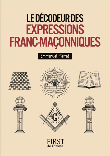 Petit Livre de - Décodeur des expressions franc-maçonniques